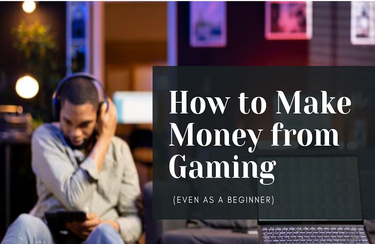 Make Money Gaming