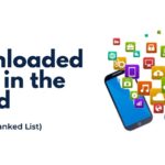 Most Downloaded Apps