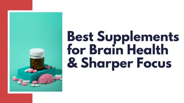 Supplements for Brain Health
