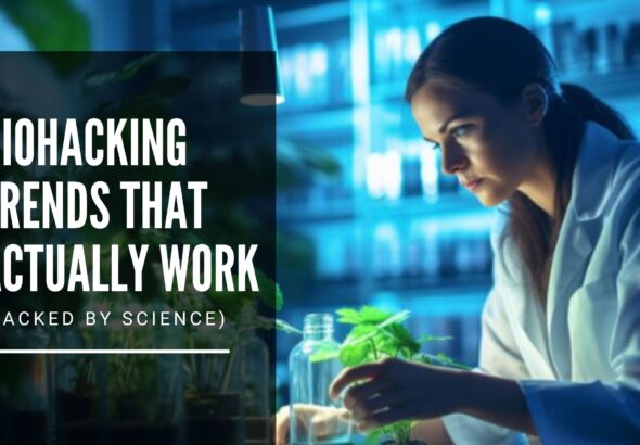 Biohacking Tips