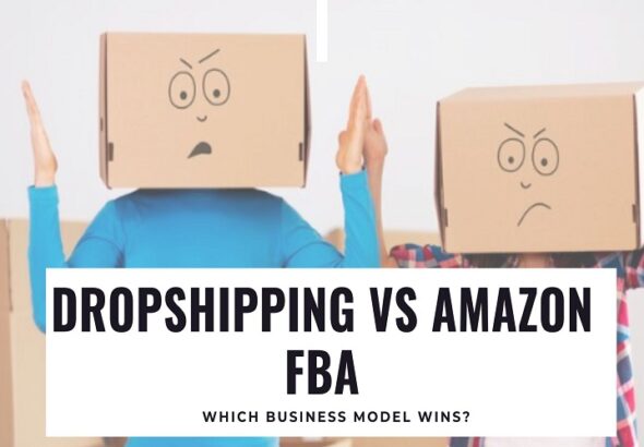 Dropshipping vs Amazon FBA