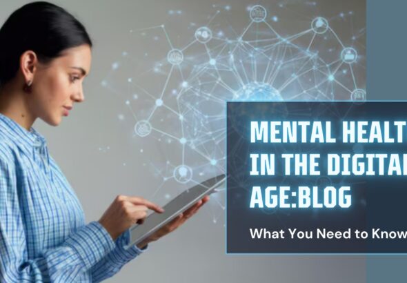 Mental Health in the Digital Age